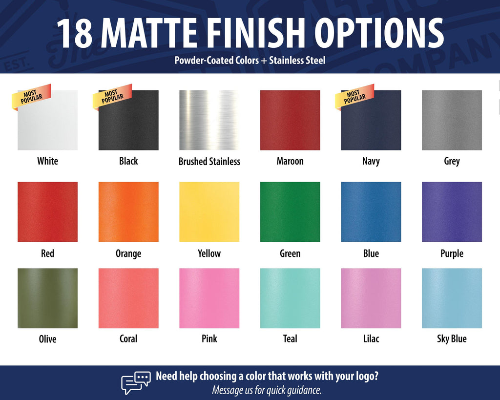 a collection of 18 different colored powder-coated finish options for stainless steel, including white, black, brushed stainless, maroon, navy, grey, red, orange, yellow, green, blue, purple, olive, coral, pink, teal, lilac, and sky blue.